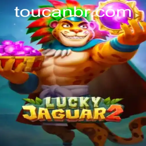 Descubra Luckyjaguar2: O Empolgante Mundo do Jogo Inspirado em toucan.win